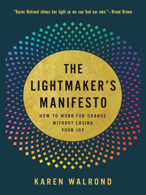 Title details for The Lightmaker's Manifesto by Karen Walrond - Available